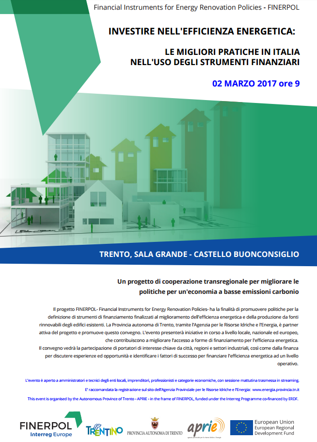 INVESTIRE NELL’EFFICIENZA ENERGETICA: LE MIGLIORI PRATICHE IN ITALIA NELL’USO DEGLI STRUMENTI FINANZIARI- GIOVEDÌ 2 MARZO – CASTELLO DEL BUONCONSIGLIO TRENTO