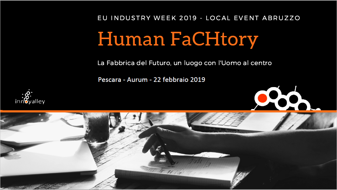 Human FaCHtory: la fabbrica del futuro. Un luogo con l’Uomo al centro.
