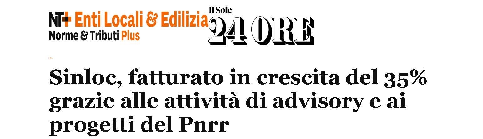 SINLOC, FATTURATO IN CRESCITA DEL 35% GRAZIE AD ADVISORY E PROGETTI PNRR