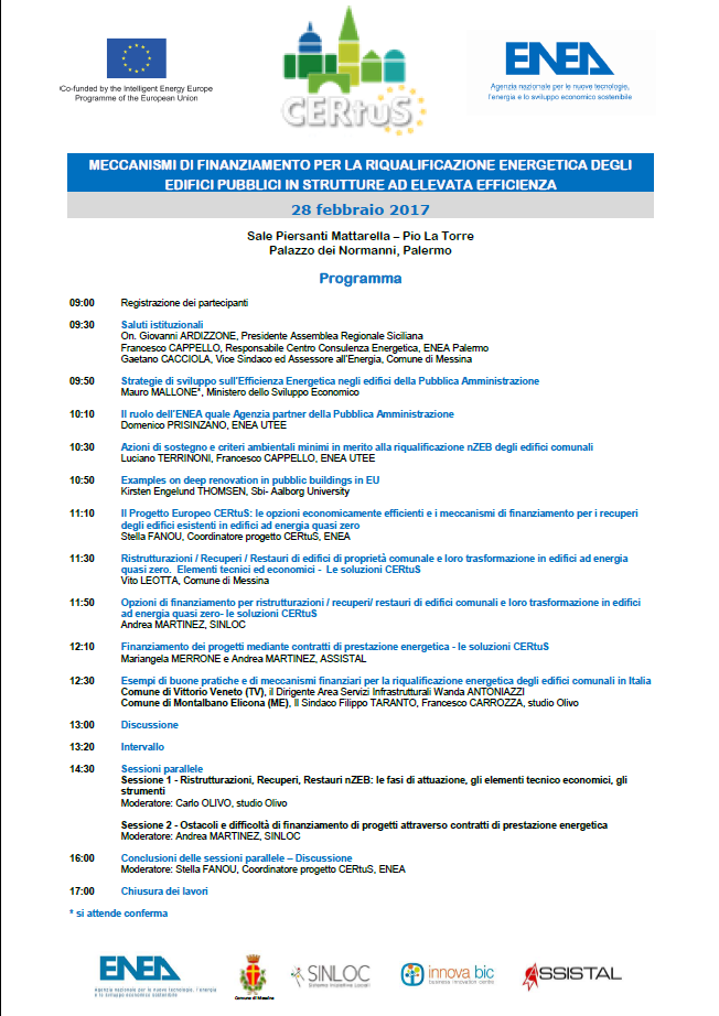 PRESENTAZIONE RAPPORTO FINALE PROGETTO EUROPEO “CERTUS” – MODELLI DI FINANZIAMENTO PER LA RIQUALIFICAZIONE ENERGETICA DEGLI EDIFICI COMUNALI IN EDIFICI A CONSUMO DI ENERGIA QUASI ZERO