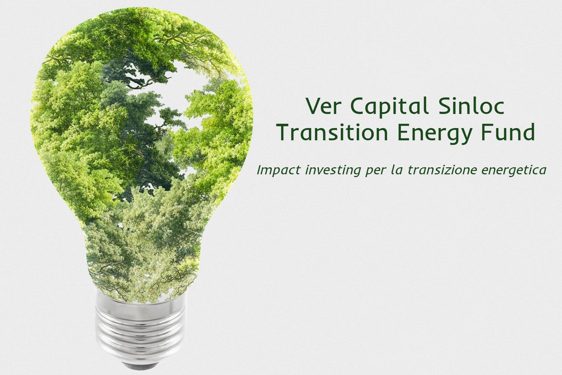 FIRST CLOSING AT € 45 MILION FOR VER CAPITAL SINLOC ENERGY TRANSITION FUND