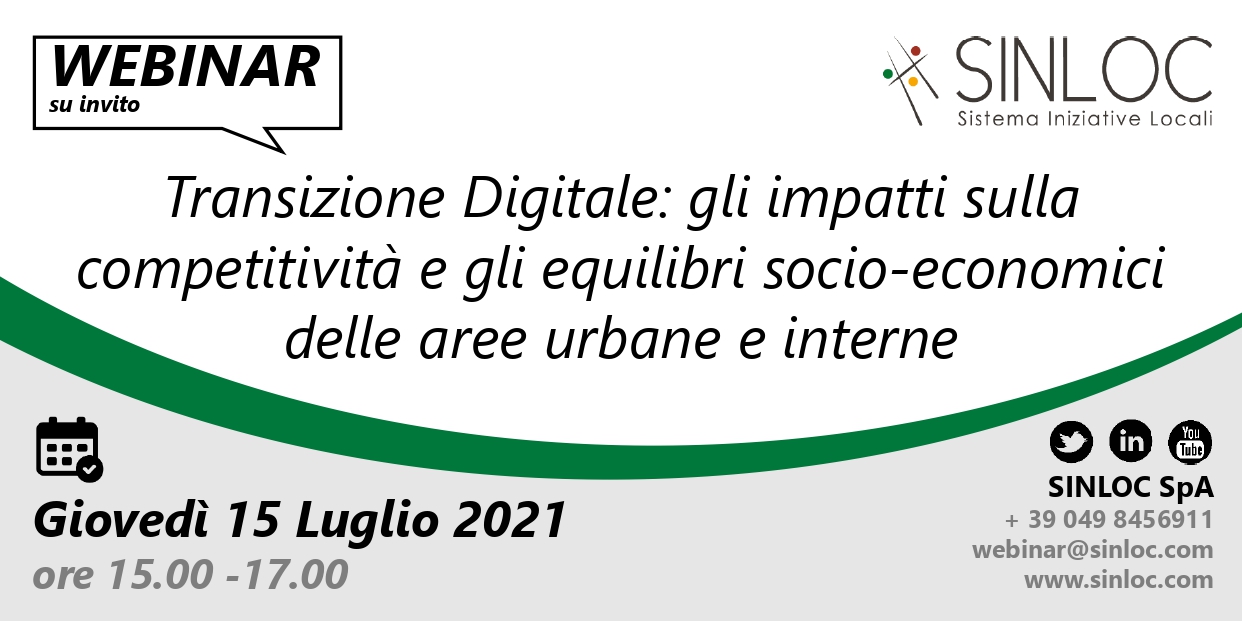 WEBINAR SINLOC – LA TRANSIZIONE DIGITALE E GLI SQUILIBRI DELLE AREE URBANE ED INTERNE