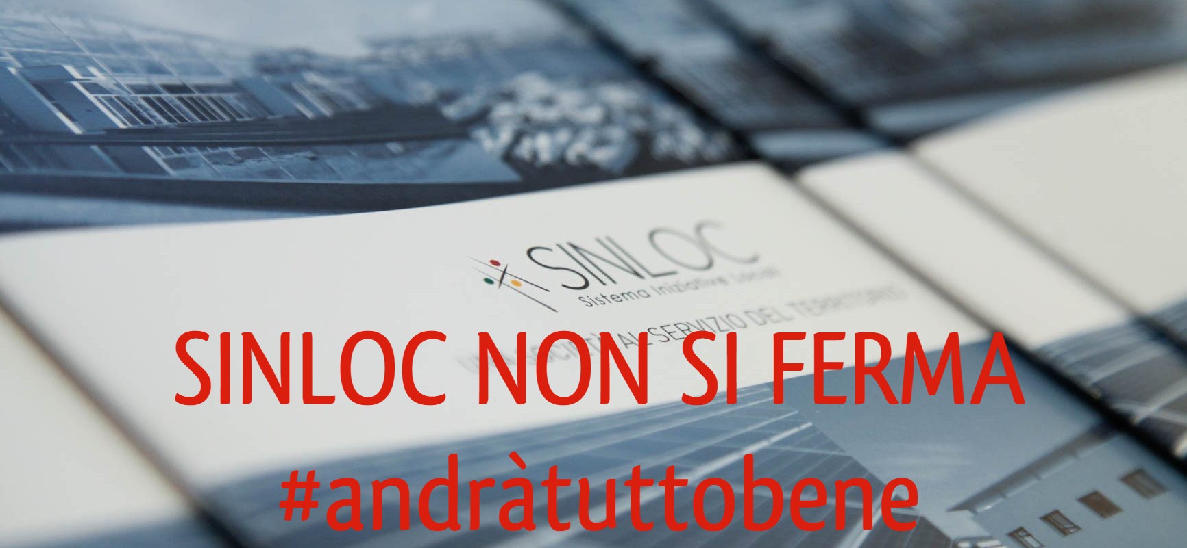 SINLOC NON SI FERMA: RESTA VICINO A VOI CON LO SMART-WORKING!